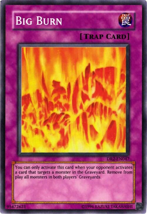 Image for Big Burn (Dark Revelation Volume 2) (DR2-EN047) - YuGiOh