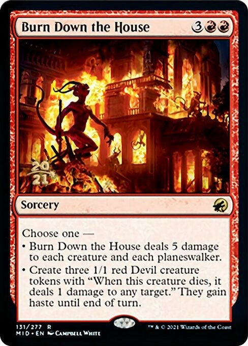 Image for Burn Down the House (Prerelease Cards) (131) - Magic: The Gathering