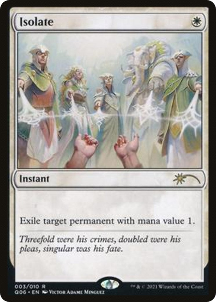 Image for Isolate (Unique and Miscellaneous Promos) (3) - Magic: The Gathering