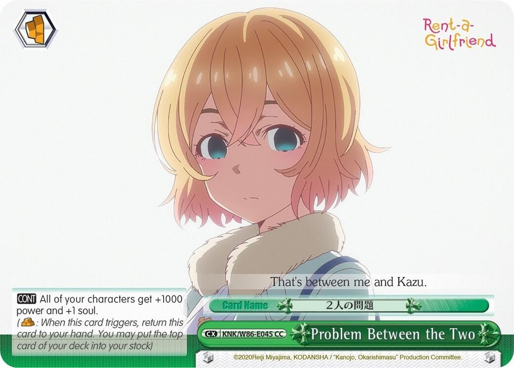 Image for Problem Between the Two (Rent-A-Girlfriend) (KNK/W86-E045 CC) - Weiss Schwarz