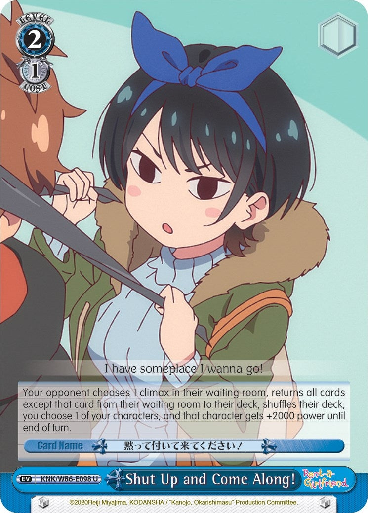 Image for Shut Up and Come Along! (Rent-A-Girlfriend) (KNK/W86-E098 U) - Weiss Schwarz