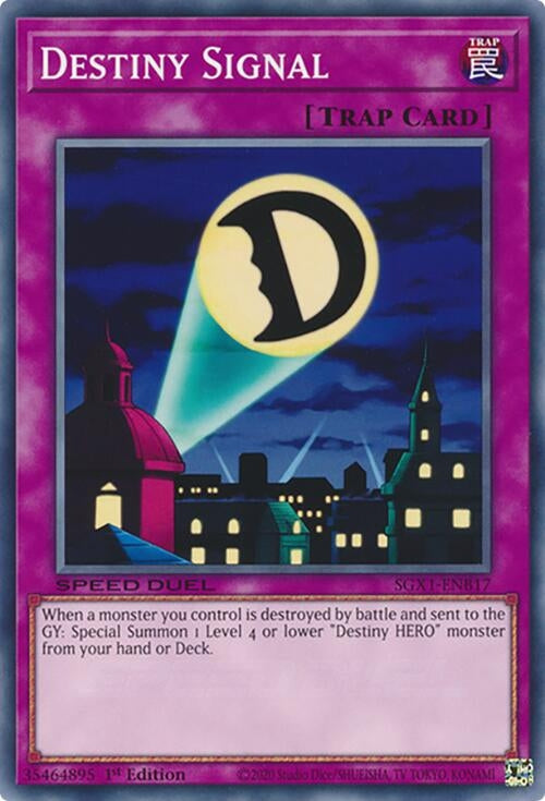 Image for Destiny Signal (Speed Duel GX: Duel Academy Box) (SGX1-ENB17) - YuGiOh