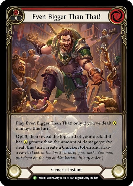 Image for Even Bigger Than That! (Red) - FAB058 (Flesh and Blood: Promo Cards) (FAB058) - Flesh and Blood TCG