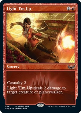 Image for Light 'Em Up (Promo Pack: Streets of New Capenna) (466) - Magic: The Gathering