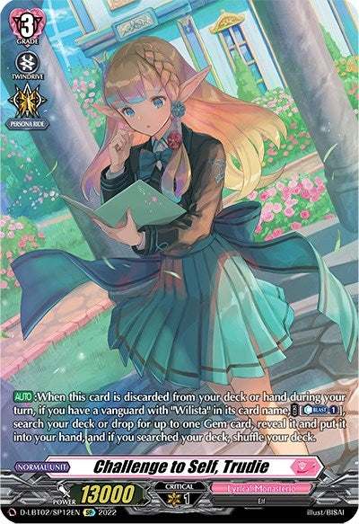 Image for Challenge to Self, Trudie (SP) (D-LBT02: Lyrical Monasterio ~It's a New School Term!~) (D-LBT02/SP12EN) - Cardfight Vanguard