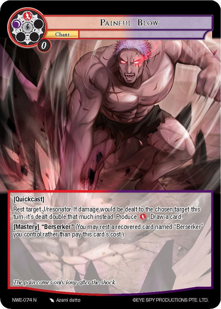 Image for Painful Blow (A New World Emerges) (NWE-074 N) - Force of Will