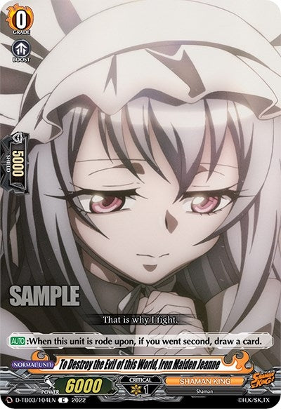 Image for To Destroy the Evil of this World, Iron Maiden Jeanne (D-TB03: Shaman King) (D-TB03/104EN) - Cardfight Vanguard