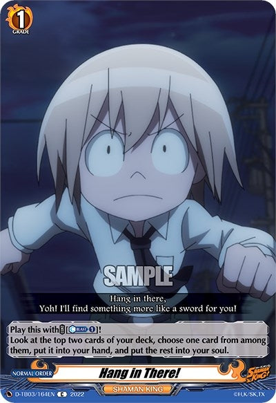 Image for Hang in There! (D-TB03: Shaman King) (D-TB03/164EN) - Cardfight Vanguard