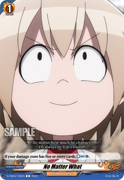 Image for No Matter What (D-TB03: Shaman King) (D-TB03/165EN) - Cardfight Vanguard