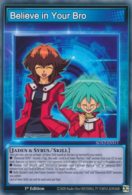 Image for Believe in Your Bro (Speed Duel GX: Midterm Paradox) (SGX2-ENS11) - YuGiOh