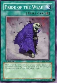Image for Pride of the Weak (5D's Starter Deck 2009) (5DS2-EN021) - YuGiOh
