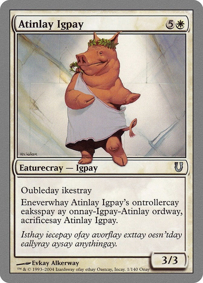 Image for Atinlay Igpay (Unhinged) (1) - Magic: The Gathering