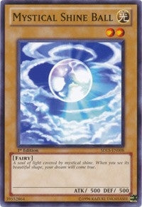 Image for Mystical Shine Ball (Structure Deck: Lost Sanctuary) (SDLS-EN008) - YuGiOh