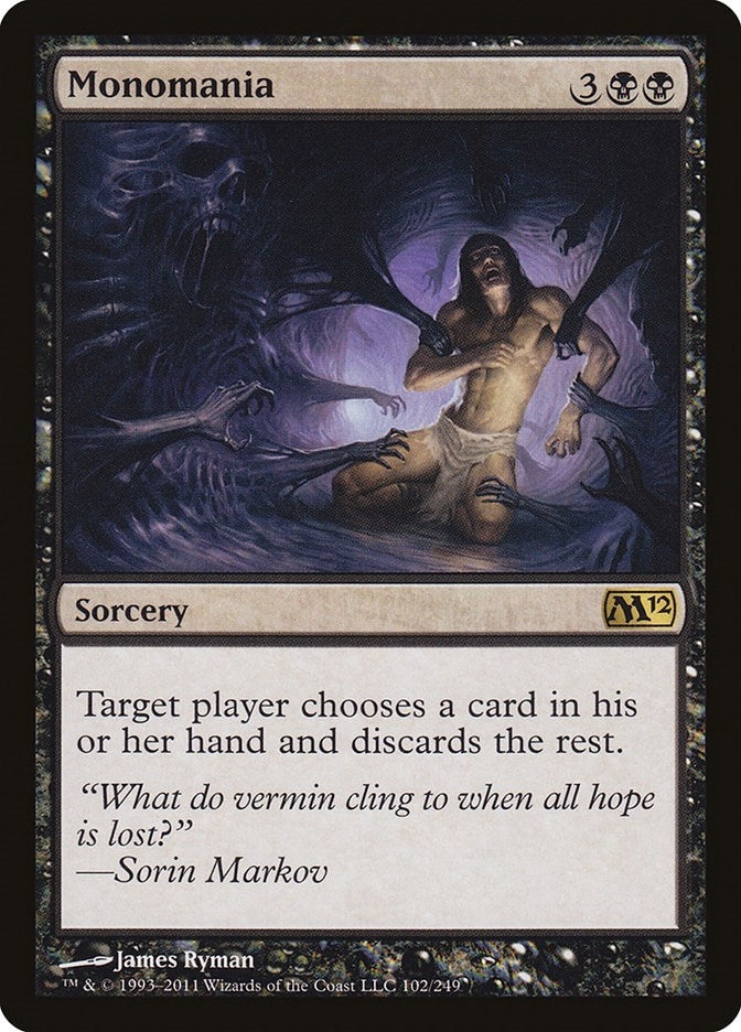 Image for Monomania (Magic 2012 (M12)) (102) - Magic: The Gathering