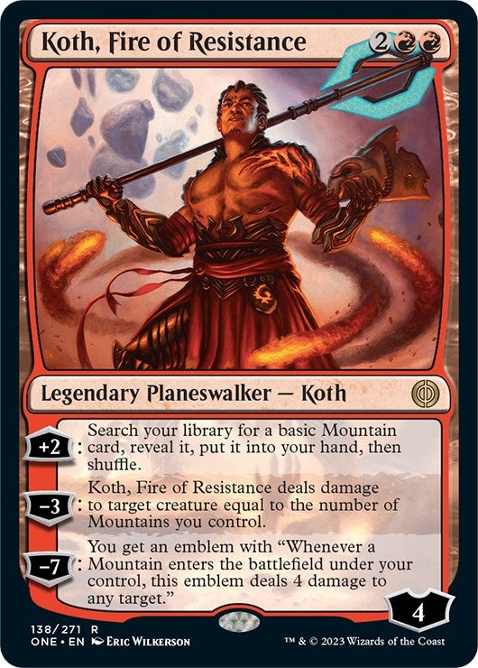 Image for Koth, Fire of Resistance (Phyrexia: All Will Be One) (138) - Magic: The Gathering