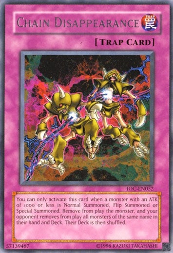 Image for Chain Disappearance (Invasion of Chaos (Worldwide English)) (IOC-EN052) - YuGiOh