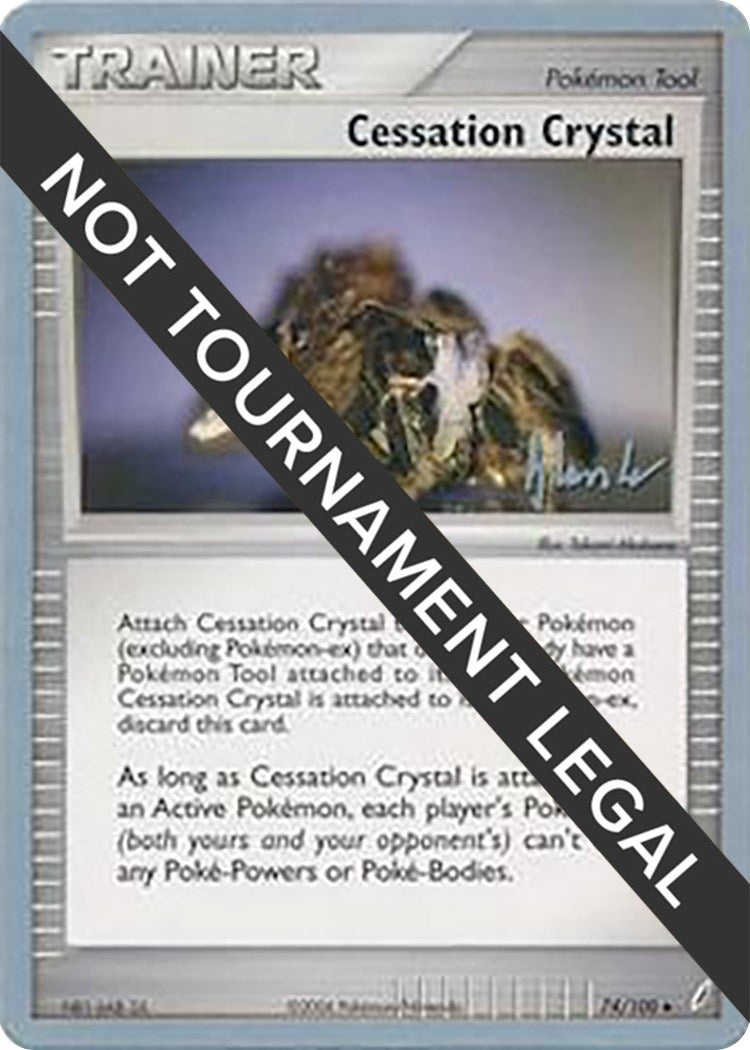 Image for Cessation Crystal - 2008 (Dylan Lefavour) (World Championship Decks) (74/100) - Pokemon