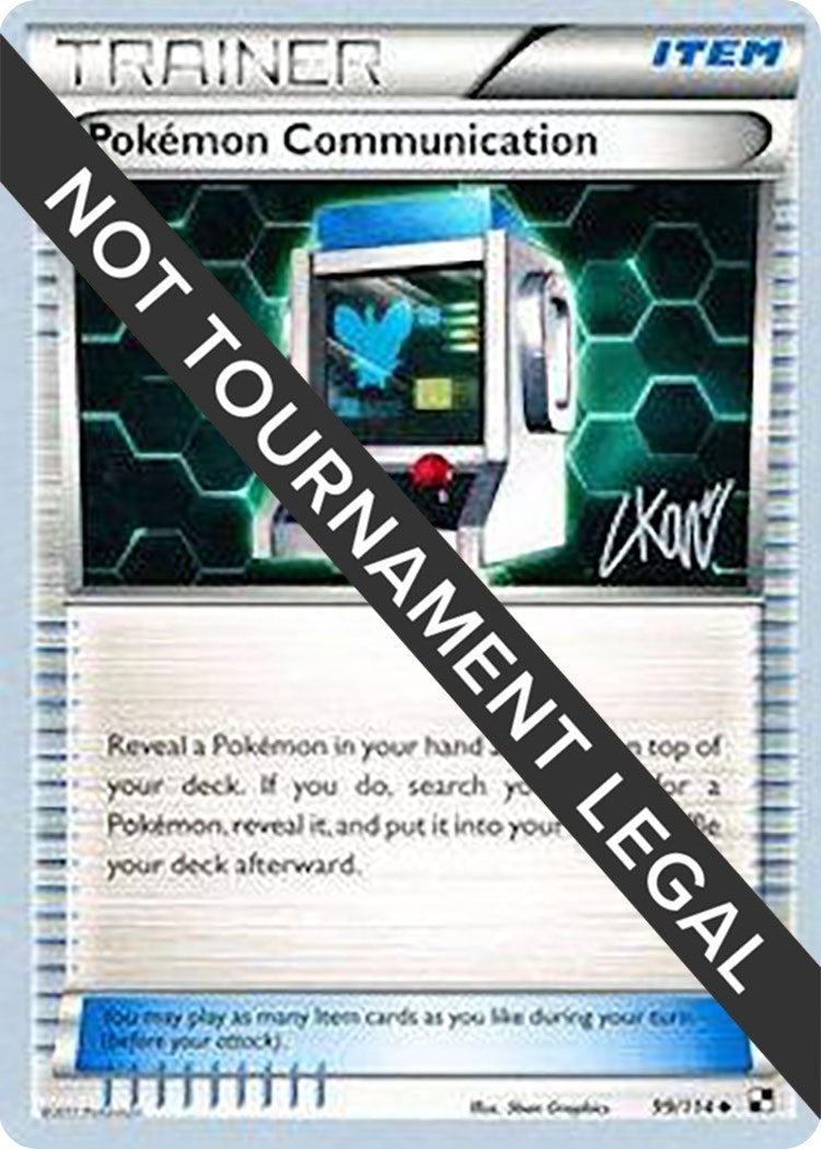 Image for Pokemon Communication - 2011 (Christopher Kan) (World Championship Decks) (99/114) - Pokemon