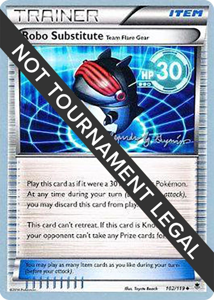 Image for Robo Substitute (Team Flare Gear) - 2015 (Alejandro Ng-Guzman) (World Championship Decks) (102/119) - Pokemon