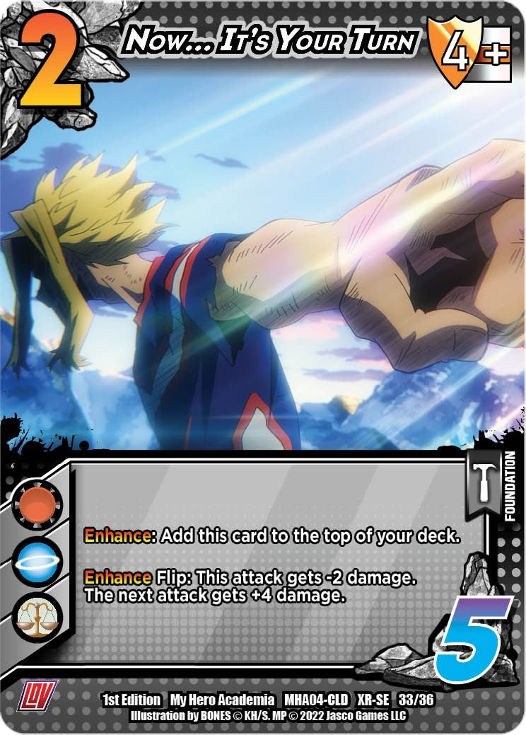Image for Now... It's Your Turn (XR) (UniVersus: My Hero Academia: League of Villains) (33/36) - UniVersus