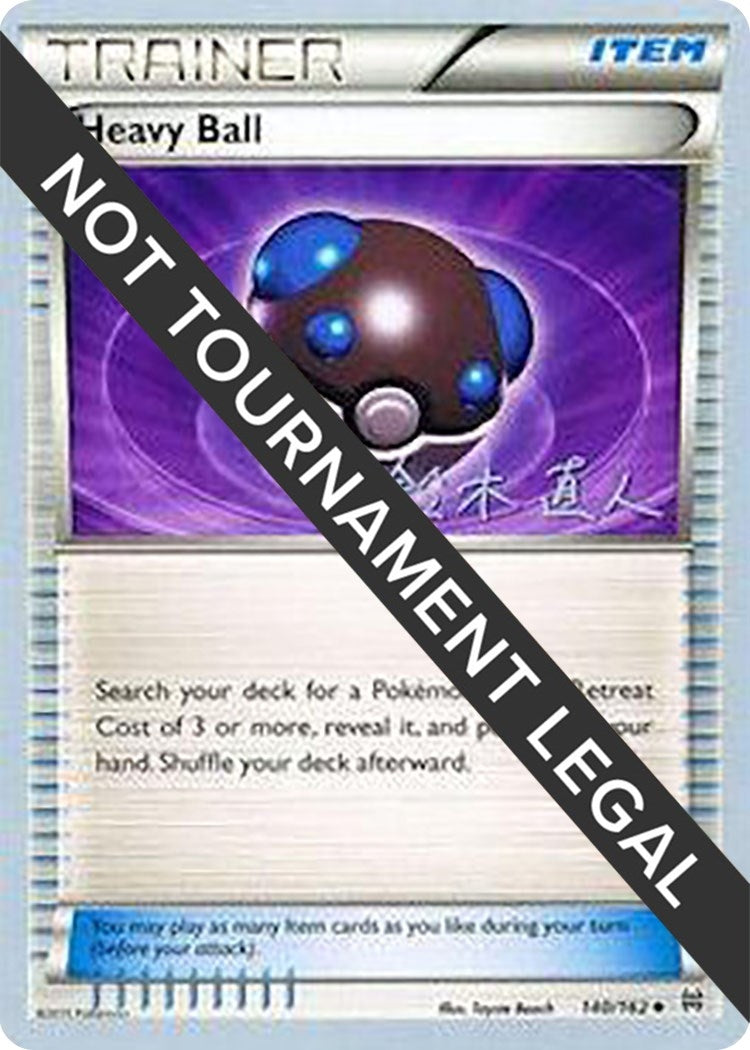 Image for Heavy Ball - 2017 (Naoto Suzuki) (World Championship Decks) (140/162) - Pokemon