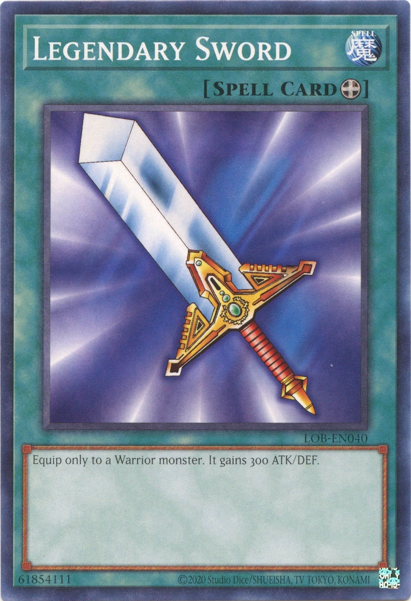 Image for Legendary Sword (Legend of Blue Eyes White Dragon (25th Anniversary Edition)) (LOB-EN040) - YuGiOh
