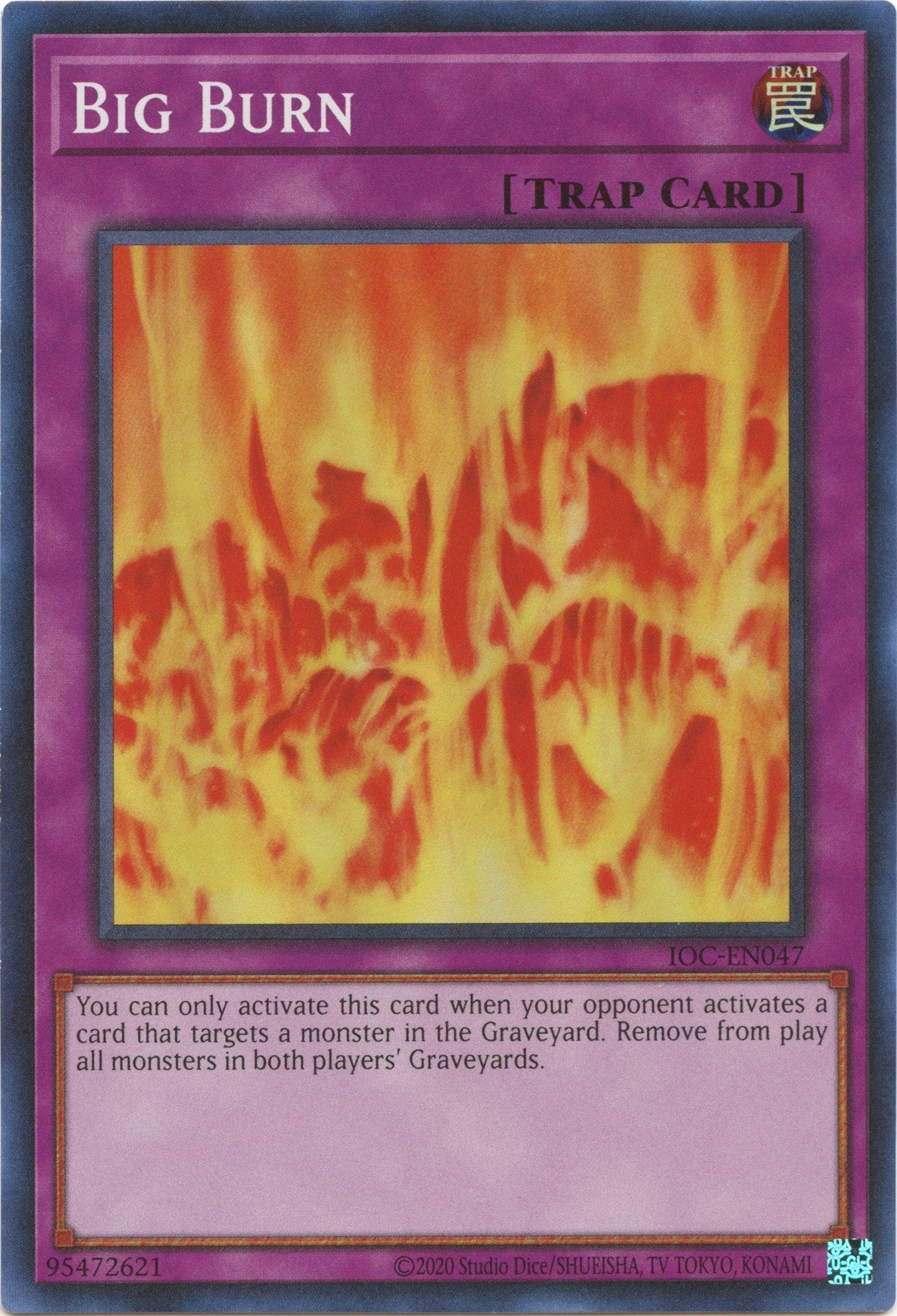 Image for Big Burn (Invasion of Chaos (25th Anniversary Edition)) (IOC-EN047) - YuGiOh