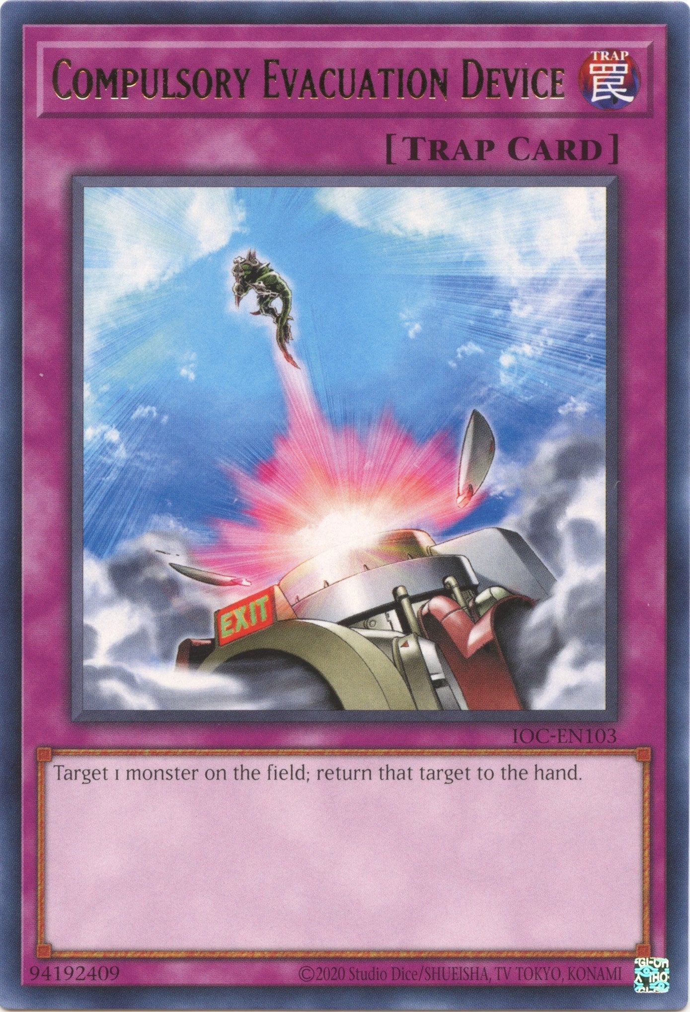 Image for Compulsory Evacuation Device (Invasion of Chaos (25th Anniversary Edition)) (IOC-EN103) - YuGiOh