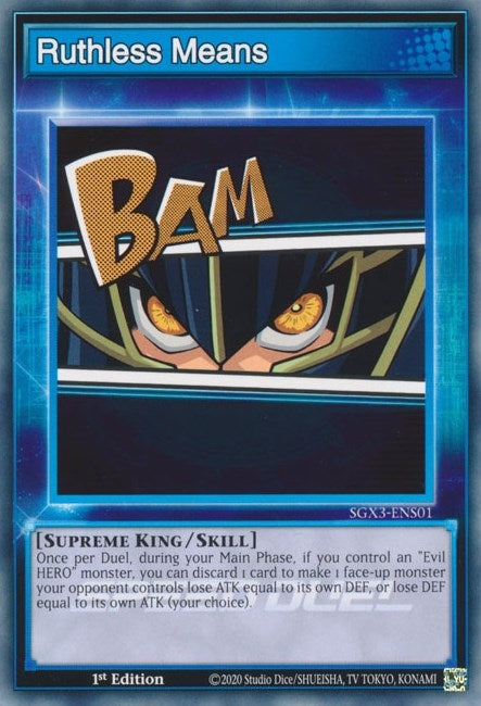 Image for Ruthless Means (Speed Duel GX: Duelists of Shadows) (SGX3-ENS01) - YuGiOh