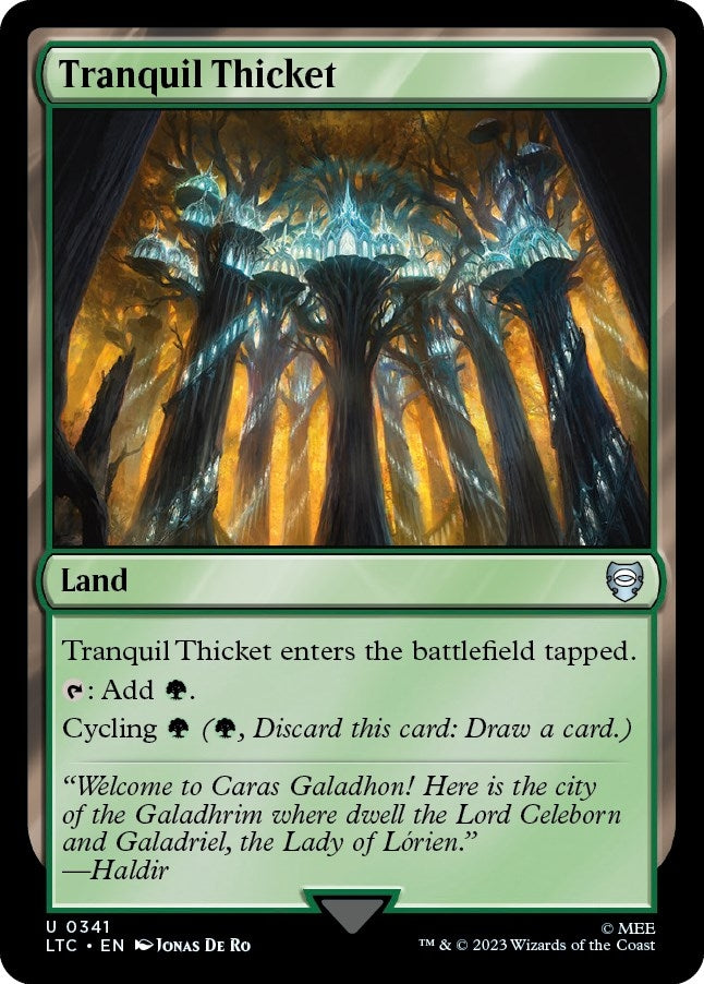 Image for Tranquil Thicket (Commander: The Lord of the Rings: Tales of Middle-earth) (341) - Magic: The Gathering