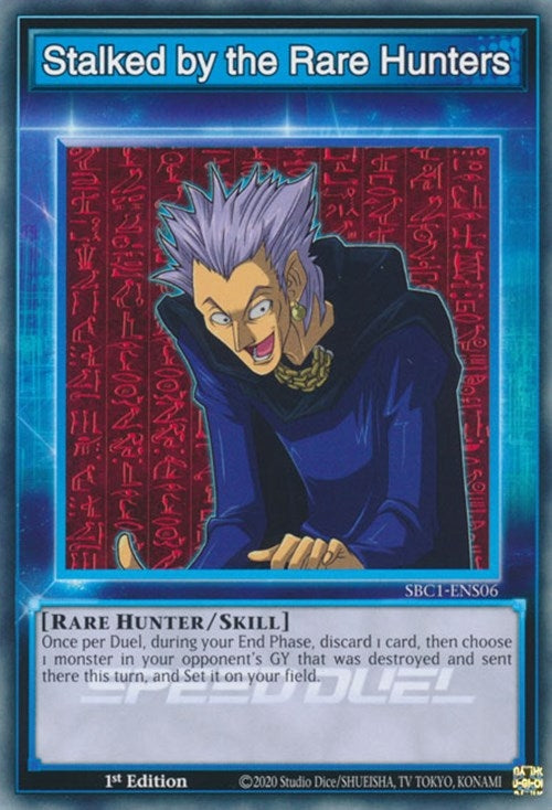 Image for Stalked by the Rare Hunters (Speed Duel: Streets of Battle City) (SBC1-ENS06) - YuGiOh