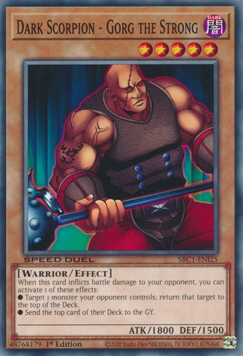 Image for Dark Scorpion - Gorg the Strong (Speed Duel: Streets of Battle City) (SBC1-ENI25) - YuGiOh
