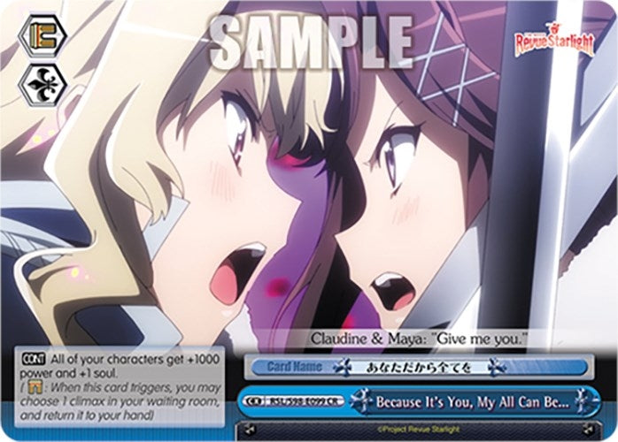 Image for Because It's You, My All Can Be... (Revue Starlight The Movie) (RSL/S98-E099 CR) - Weiss Schwarz