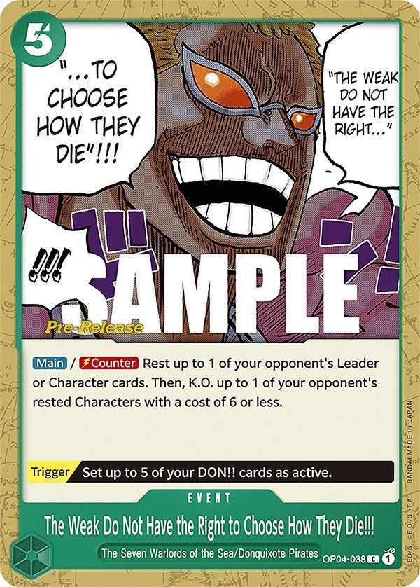 Image for The Weak Do Not Have the Right to Choose How They Die!!! (Kingdoms of Intrigue Pre-Release Cards) (OP04-038) - One Piece Card Game