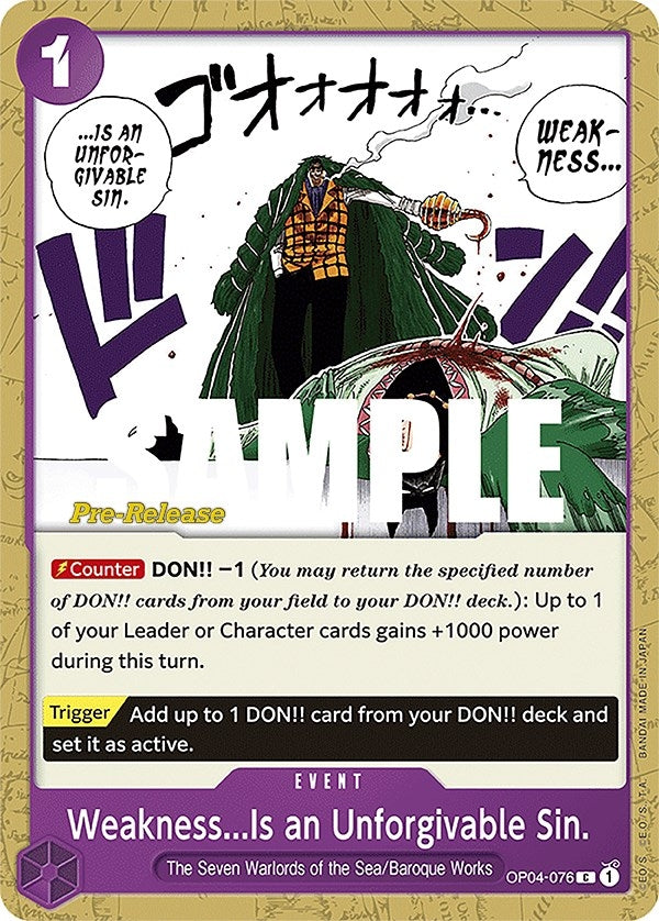 Image for Weakness...Is an Unforgivable Sin. (Kingdoms of Intrigue Pre-Release Cards) (OP04-076) - One Piece Card Game