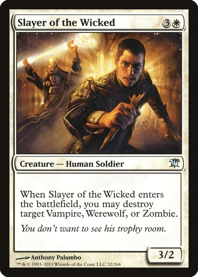 Image for Slayer of the Wicked (Innistrad) (32) - Magic: The Gathering