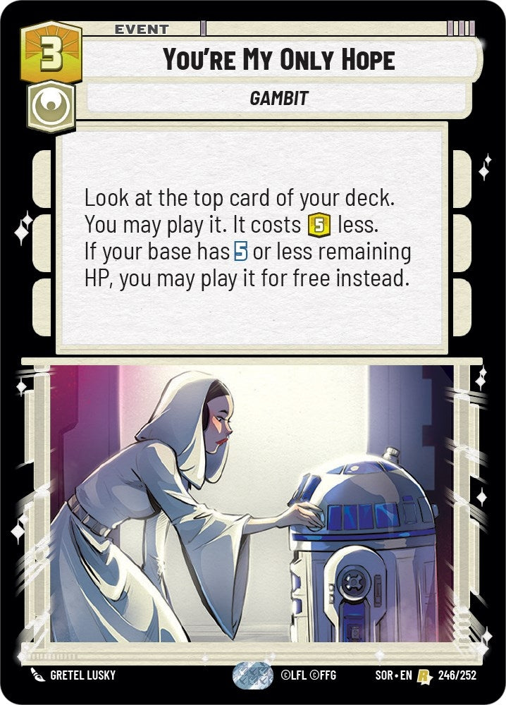 Image for You're My Only Hope (Spark of Rebellion) (246/252) - Star Wars: Unlimited