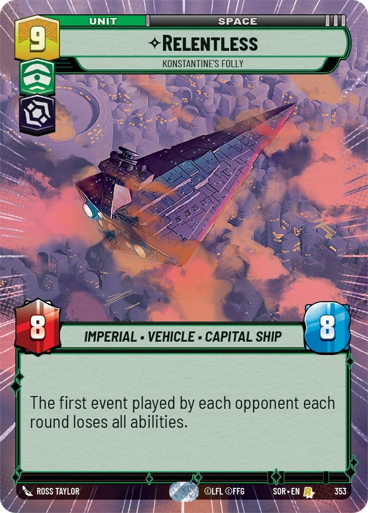 Image for Relentless - Konstantine's Folly (Hyperspace) (Spark of Rebellion) (353) - Star Wars: Unlimited