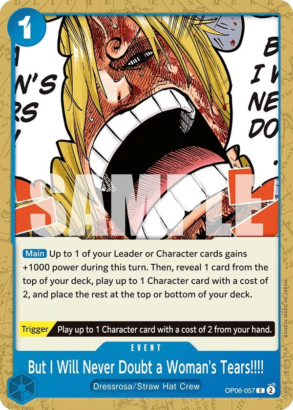 Image for But I Will Never Doubt a Woman's Tears!!!! (Wings of the Captain) (OP06-057) - One Piece Card Game