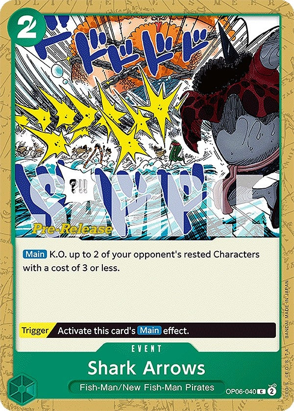 Image for Shark Arrows (Wings of the Captain Pre-Release Cards) (OP06-040) - One Piece Card Game