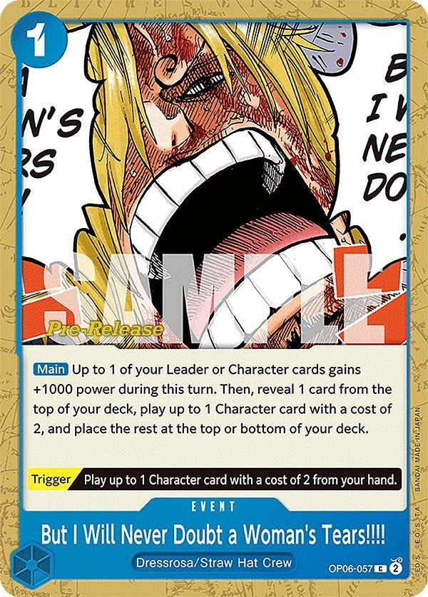 Image for But I Will Never Doubt a Woman's Tears!!!! (Wings of the Captain Pre-Release Cards) (OP06-057) - One Piece Card Game