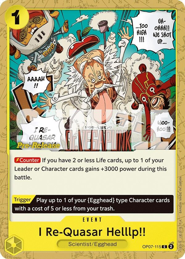 Image for I Re-Quasar Helllp!! (500 Years in the Future Pre-Release Cards) (OP07-115) - One Piece Card Game