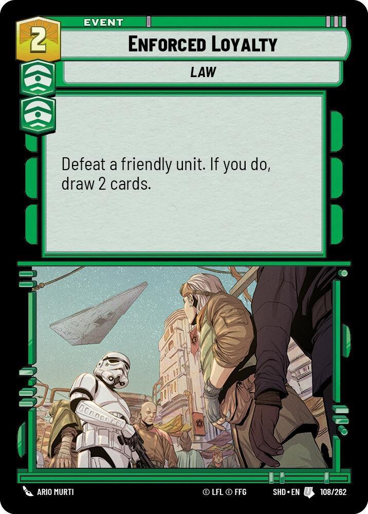 Image for Enforced Loyalty (Shadows of the Galaxy) (108/262) - Star Wars: Unlimited