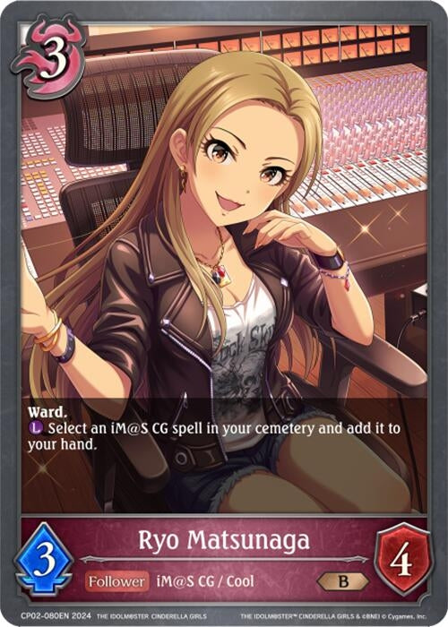 Image for Ryo Matsunaga (CP02: THE IDOLM@STER CINDERELLA GIRLS) (CP02-080EN) - Shadowverse: Evolve