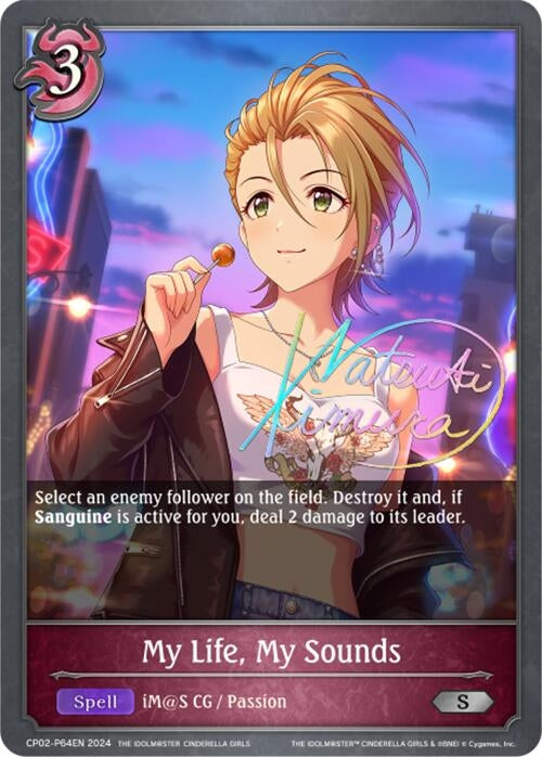 Image for My Life, My Sounds - P64EN (Foil) (CP02: THE IDOLM@STER CINDERELLA GIRLS) (CP02-P64EN) - Shadowverse: Evolve