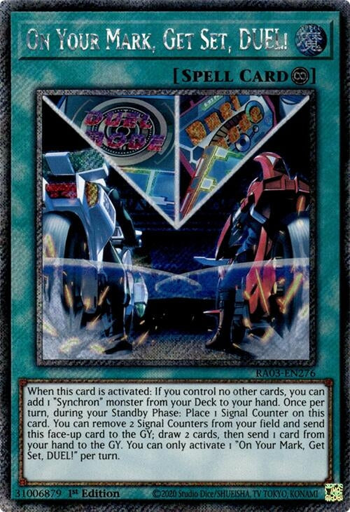 Image for On Your Mark, Get Set, DUEL! (Platinum Secret Rare) (Quarter Century Bonanza) (RA03-EN276) - YuGiOh