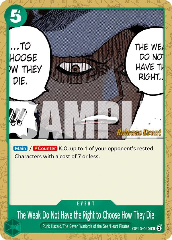 Image for The Weak Do Not Have the Right to Choose How They Die (Royal Blood Release Event Cards) (OP10-040) - One Piece Card Game