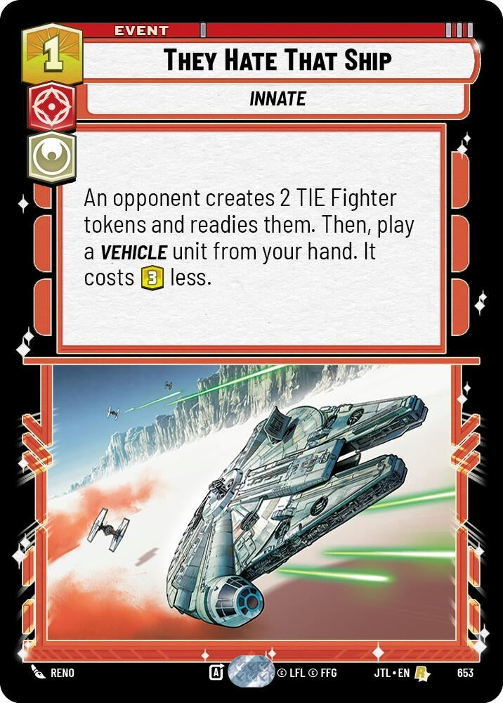 Image for They Hate That Ship (Foil) (Jump to Lightspeed) (653) - Star Wars: Unlimited