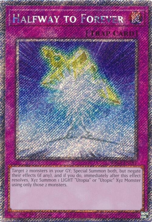 Image for Halfway to Forever (Platinum Secret Rare) (Quarter Century Stampede) (RA04-EN285) - YuGiOh