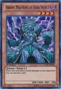 Image for Brron, Mad King of Dark World (Legendary Collection 4: Joey's World) (LCJW-EN244) - YuGiOh
